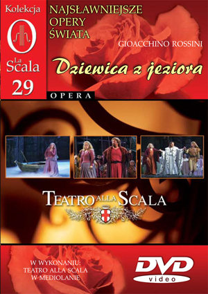 Kolekcja La Scala - Dziewica z Jeziora Teatro Alla Scala