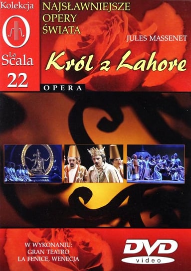 Kolekcja La Scala: Opera 22 - Król z Lahore (0) Various Directors