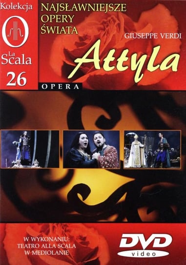 Kolekcja La Scala: Opera 26 - Attyla (0) Various Directors