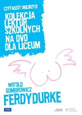Kolekcja lektur szkolnych: Ferdydurke Wojtyszko Maciej