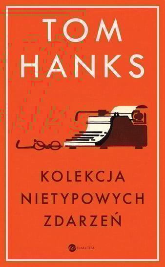 Kolekcja nietypowych zdarzeń Hanks Tom