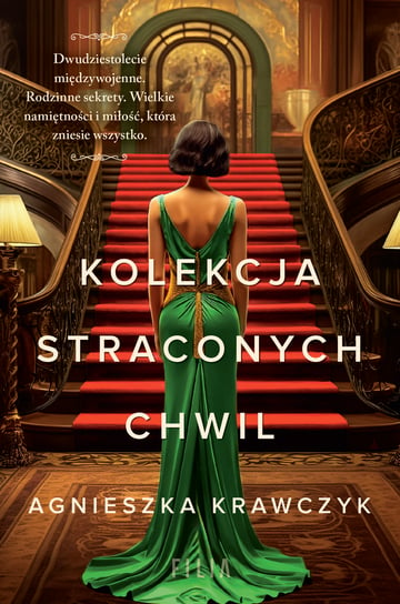 Kolekcja straconych chwil Krawczyk Agnieszka