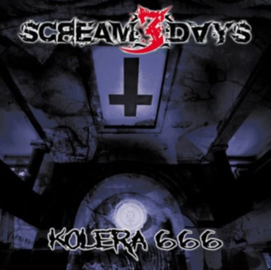 Kolera 666 Scream 3 Days