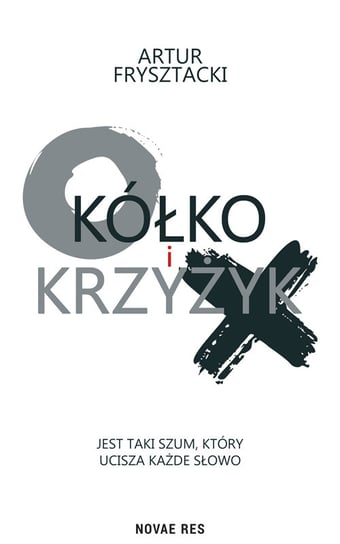 Kółko i krzyżyk Artur Frysztacki