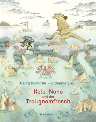 Kolo, Nono und der Trollgnomfrosch G & G Verlagsgesellschaft