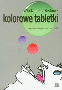 Kolorowe tabletki Bednorz Włodzimierz