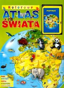 Kolorowy atlas świata z kartami Opracowanie zbiorowe
