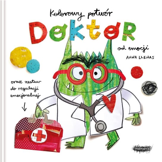 Kolorowy potwór. Doktor od emocji Llenas Anna