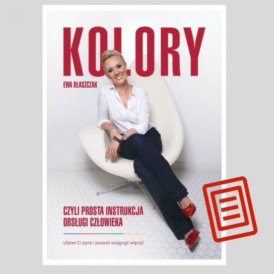 Kolory, czyli prosta instrukcja obsługi człowieka - ebook mobi Błaszczak Ewa