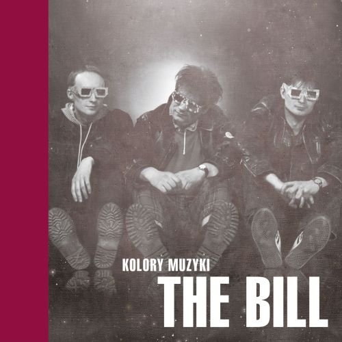 Kolory muzyki: The Bill The Bill