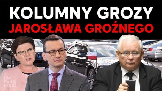 #KolumnyGrozy Jarosława Groźnego - Idź Pod Prąd Nowości - podcast - audiobook Opracowanie zbiorowe