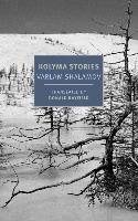 Kolyma Stories Rayfield Donald, Shalamov Varlam