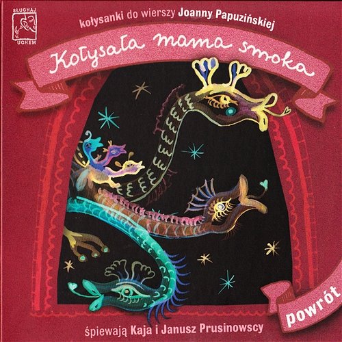 Kołysała Mama Smoka - Powrót Kaja Prusinowska & Janusz Prusinowski