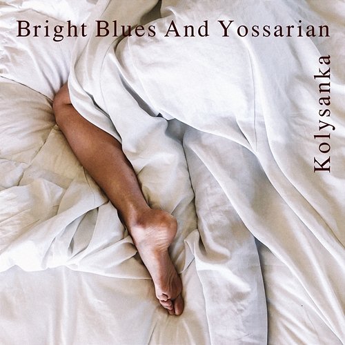 Kołysanka Bright Blues, Yossarian Malewski