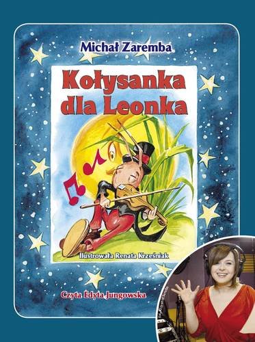 Kołysanka dla Leonka + CD Zaremba Michał