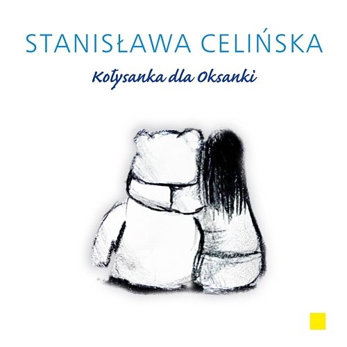 Kołysanka dla Oksanki Stanisława Celińska