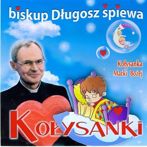 Kołysanka dla Marity Kasia Cabała, Traykoty, Ks. Biskup Antoni Długosz