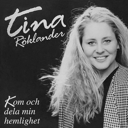 Kom och dela min hemlighet Tina Röklander