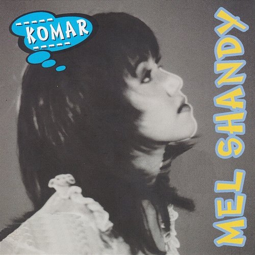 Komar Mel Shandy