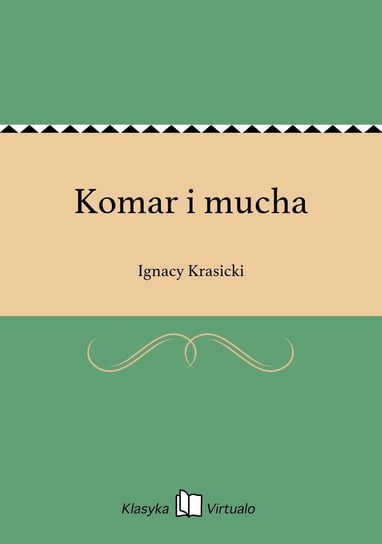 Komar i mucha Krasicki Ignacy