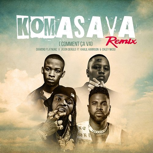 Komasava (Comment Ça Va) Jason Derulo feat. Chley Nkosi, Diamond Platnumz, Khalil Harrison