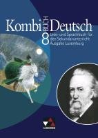 Kombi-Buch Deutsch 8 Ausgabe Luxemburg Klingbeil Tanja, Linden Rolande, Schmitz Christiane, Spichale Ursula, Weydert Mady