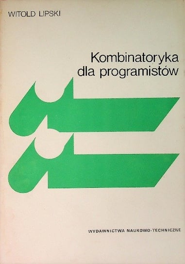 Kombinatoryka dla programistów Lipski Witold