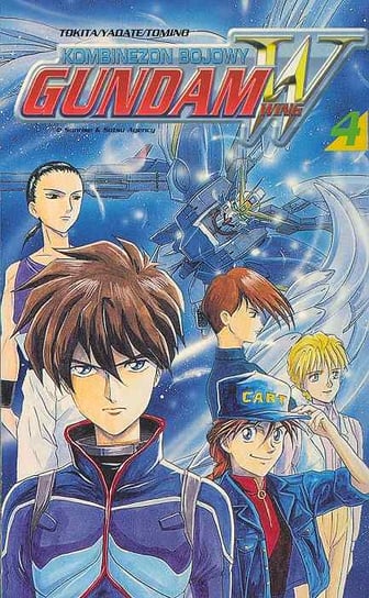 Kombinezon bojowy. Gundam Wing. Tom 4 Yadate Hajime, Tomino Yoshiyuki