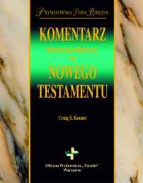 Komentarz historyczno-kulturowy do Nowego Testamentu Keener Craig S.