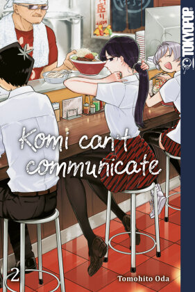 Komi can't communicate. Bd.2. Bd.2 Tokyopop