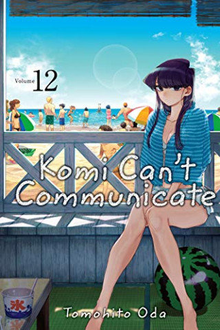 Komi Can't Communicate. Volume 12 Tomohito Oda