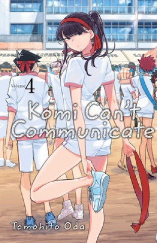 Komi Can't Communicate. Volume 4 Tomohito Oda