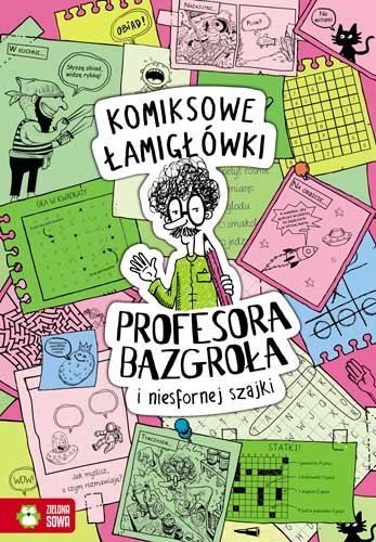 Komiksowe łamigłówki Profesora Bazgroła i niesfornej szajki Supeł Barbara