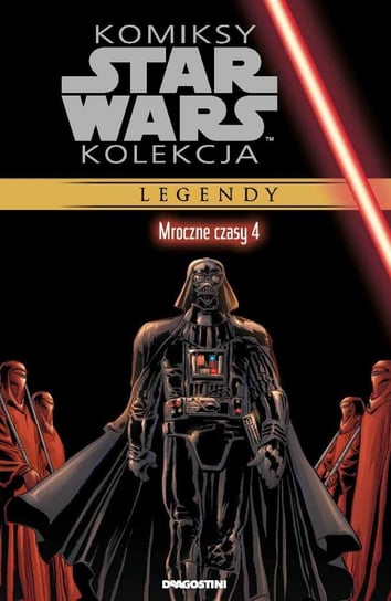 Komiksy Star Wars Kolekcja. Mroczne czasy 4 Tom 30 De Agostini Publishing Italia S.p.A.