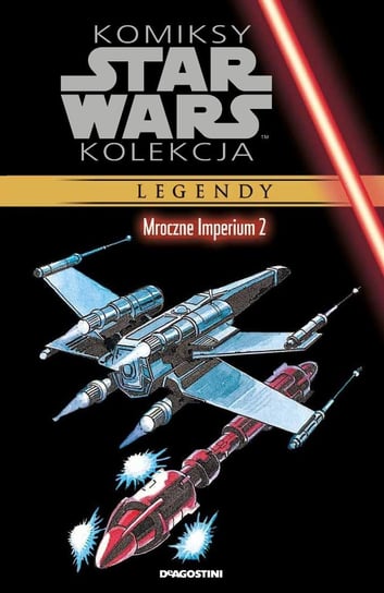 Komiksy Star Wars Kolekcja. Mroczne Imperium 2 Tom 43 De Agostini Publishing Italia S.p.A.