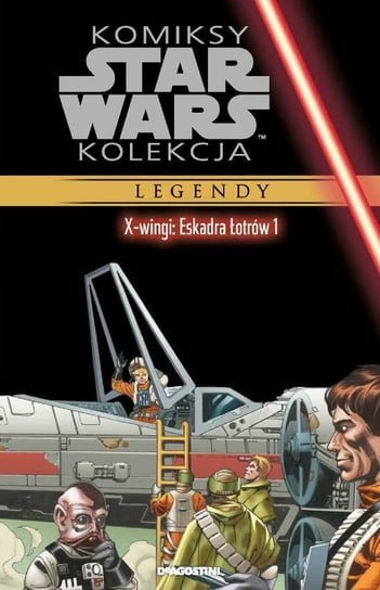 Komiksy Star Wars Kolekcja. X-wingi: Eskadra Łotrów 1 Tom 55 De Agostini Publishing Italia S.p.A.