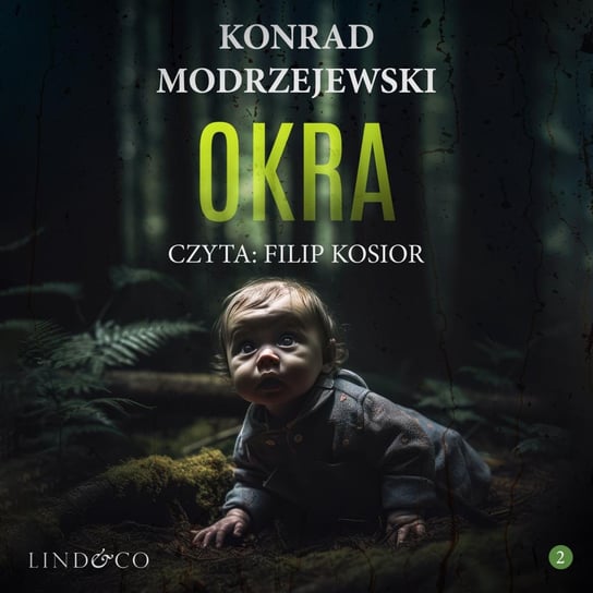 Komisarz Filip Schiller. Okra. Tom 2 - audiobook Konrad Modrzejewski