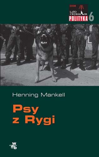 Komisarz Wallander. Tom 2. Psy z Rygi Mankell Henning