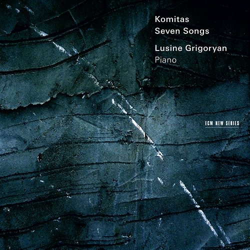 Komitas: Seven Songs Lusine Grigoryan