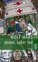 Komm, süßer Tod Haas Wolf