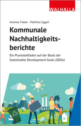 Kommunale Nachhaltigkeitsberichte Walhalla Fachverlag