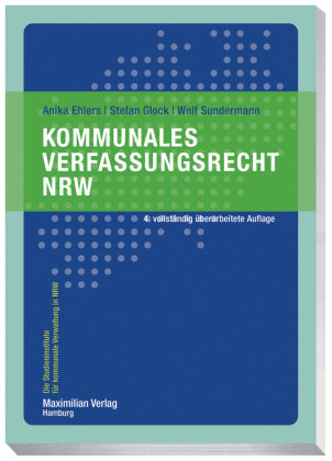 Kommunales Verfassungsrecht NRW Maximilian-Verlag