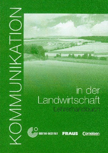 Kommunikation in Der Landwirtschaft Lehrerhandbuch Opracowanie zbiorowe