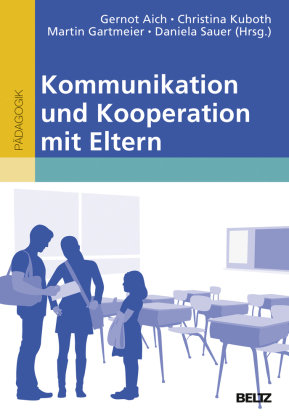 Kommunikation und Kooperation mit Eltern Beltz Gmbh Julius, Julius Beltz Gmbh&Co. Kg