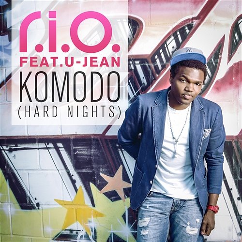 Komodo (Hard Nights) R.I.O. feat. U-Jean
