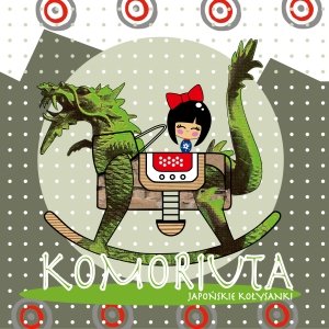 Komoriuta: Japońskie kołysanki Various Artists