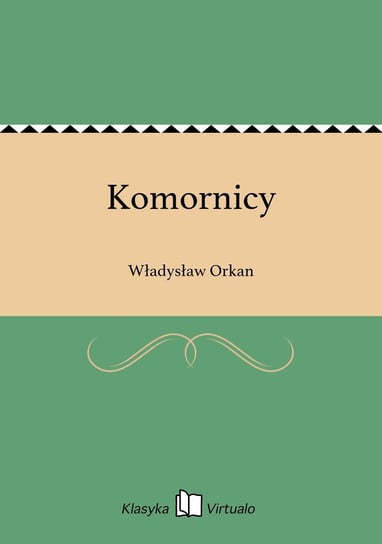 Komornicy Orkan Władysław