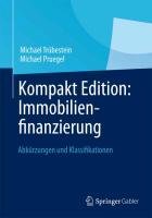 Kompakt Edition: Immobilienfinanzierung Trubestein Michael, Pruegel Michael