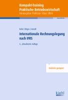 Kompakt-Training Internationale Rechnungslegung nach IFRS Bolin Manfred, Ditges Johannes, Arendt Uwe