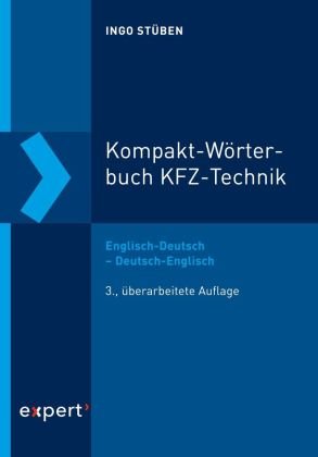Kompakt-Wörterbuch KFZ-Technik expert-verlag